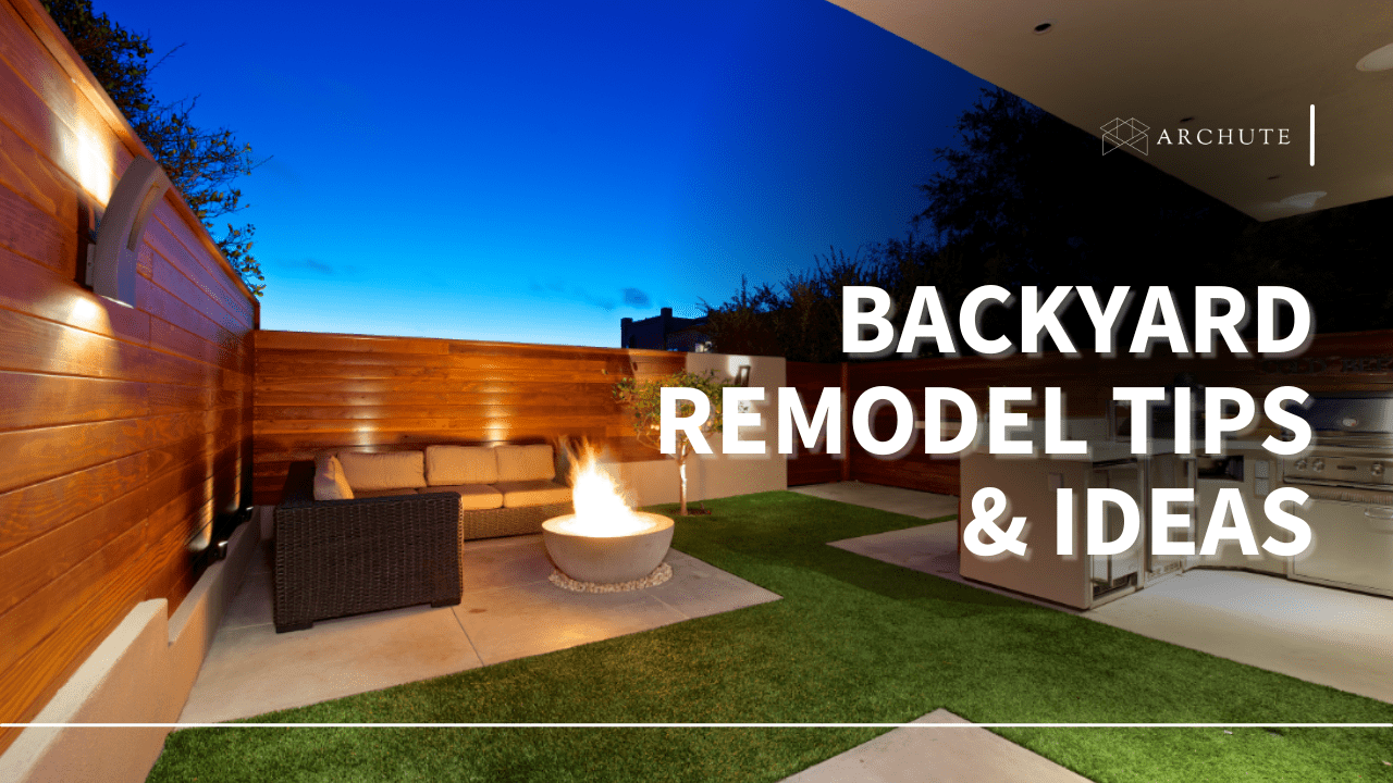 Backyard Remodel Tips, Ideas, & Makeover Cost