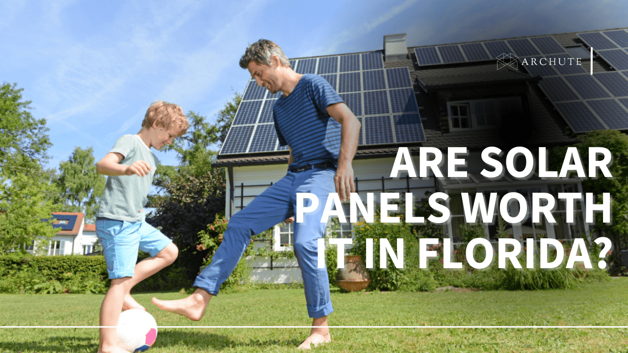 Are Solar Panels Worth it in Florida?