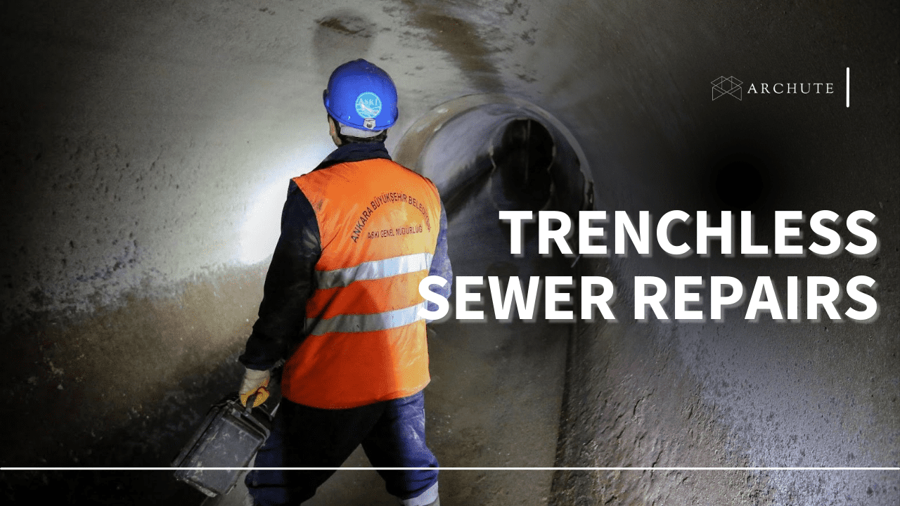 Trenchless Sewer Repairs