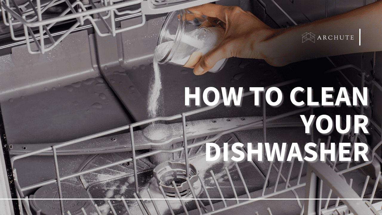 How to Clean Your Dishwasher in a Quick and Easy Way