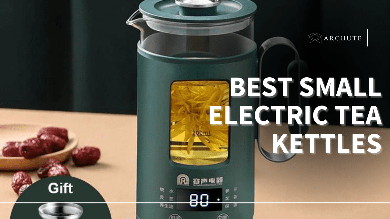 Best Small Electric Tea Kettle
