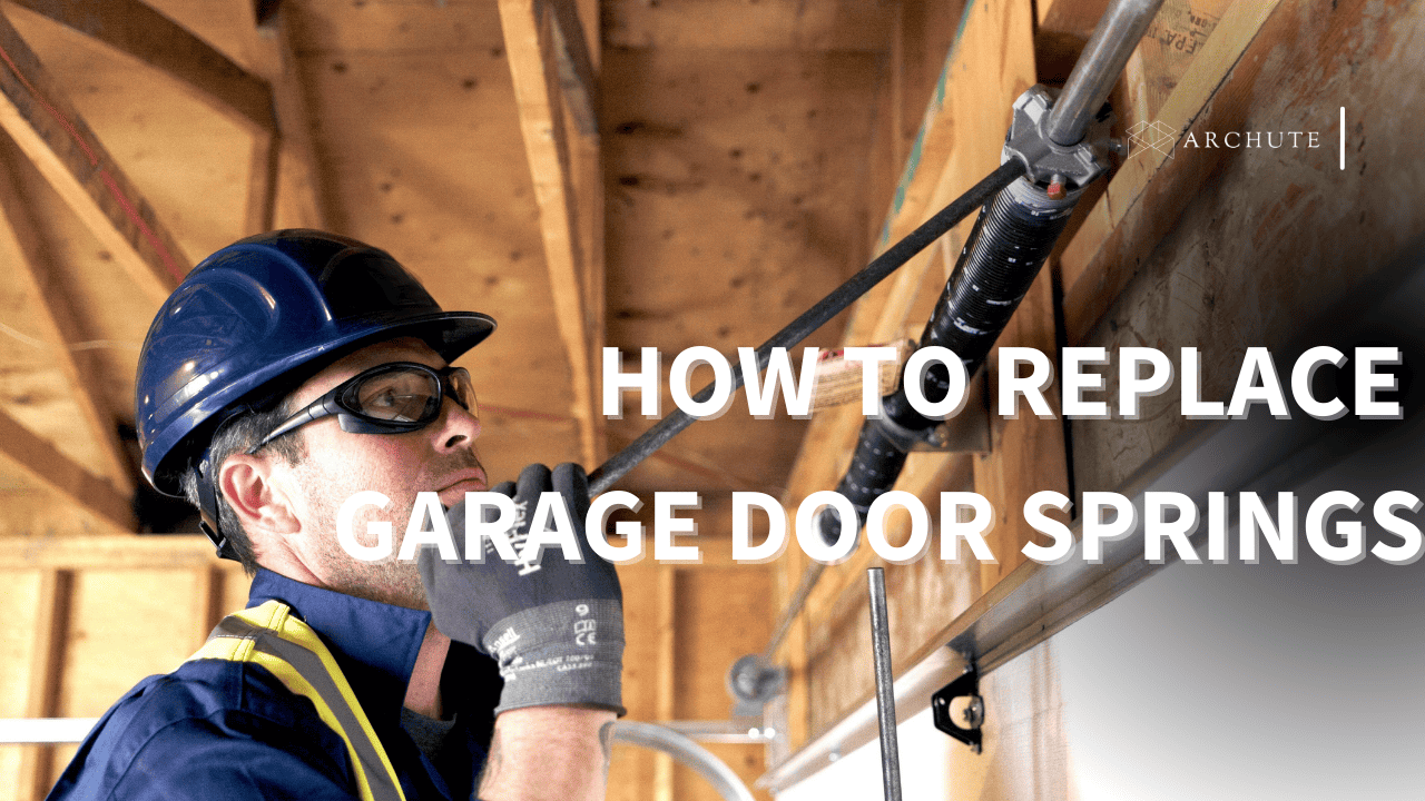 How to Replace Garage Door Springs